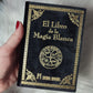 El libro de la magia blanca