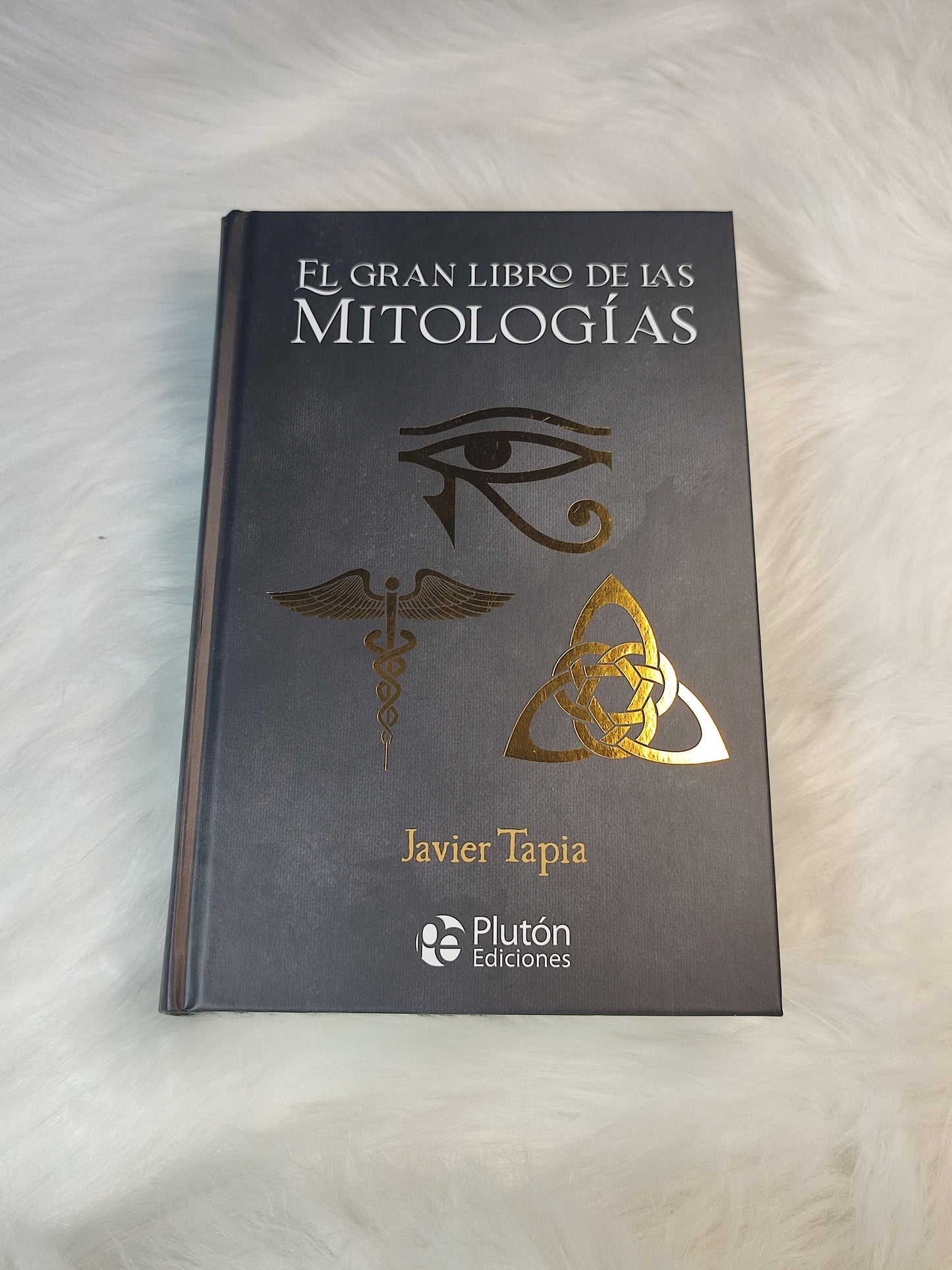 El Gran Libro De Las Mitologías - Javier Tapia